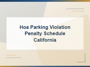 Hoa Parking Violation Penalties in California